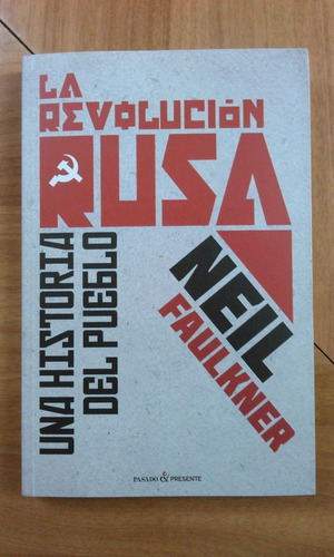 La Revolucion Rusa - Neil Faulkner