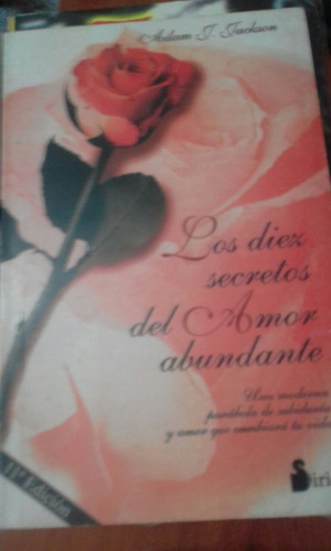 Los Diez Secretos Del Amor Abundante