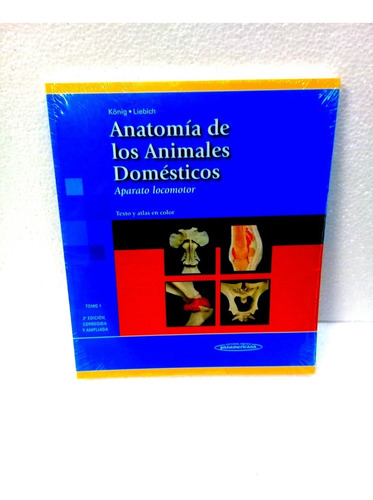 Anatomía De Los Animales Domésticos- Tomo 1
