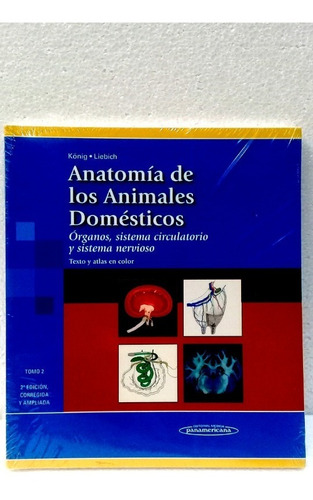 Anatomía De Los Animales Domésticos -tomo 2