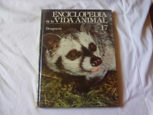 Libro 17 De La Enciclopedia De La Vida Animal Por La T