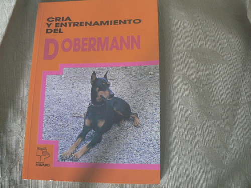 Libro Cría Y Entrenamiento Del Doberman