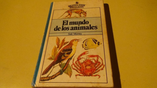 El Mundo De Los Animales Libro Fisico Ilustrado