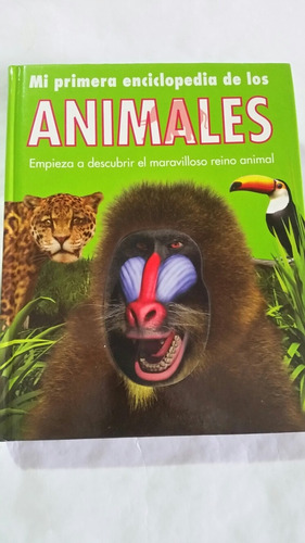 Libro Educativo, Mi Primera Enciclopedia De Los Animales