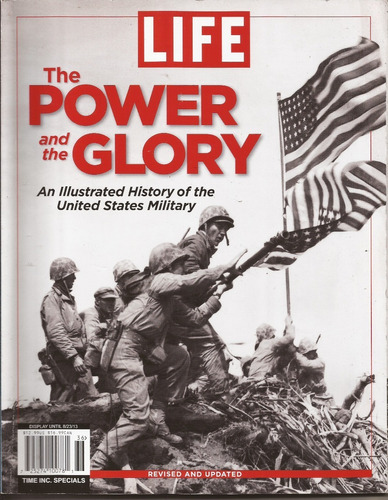 Life The Power And The Glory. History Of The U.s. Military _