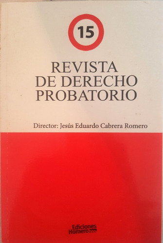 Revista De Derecho Probatorio Nro. 15. Eduardo Cabrera Romer