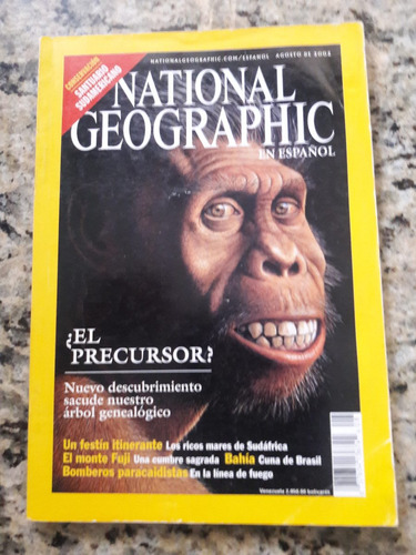 Revista National Geographic. Agosto . ¿el Precursor?