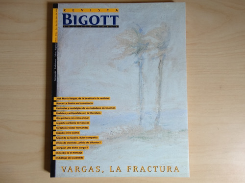 Vargas, La Fractura, En Físico