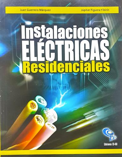 Instalaciones Eléctricas Residenciales Júpiter Figuera