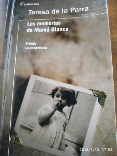 Memorias De Mamá Blanca. Teresa De La Parra