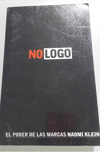 Libro No Logo De Naomi Klein