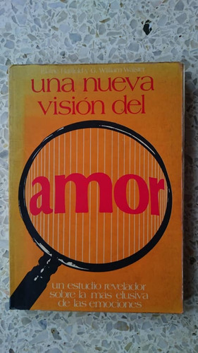 Una Nueva Visión Del Amor