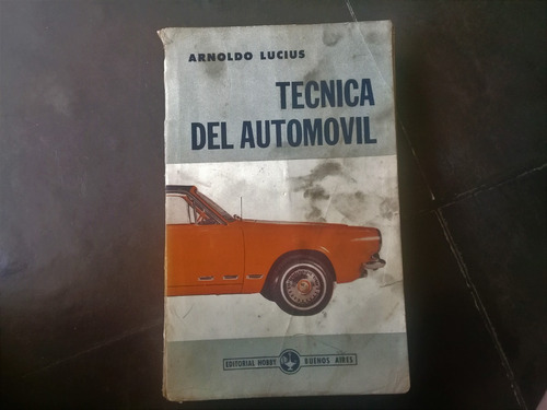 Libro 20 Técnica De El Automovil De Arnoldo Lucius 