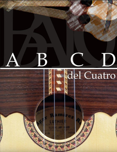 Libro El Abcd Del Cuatro