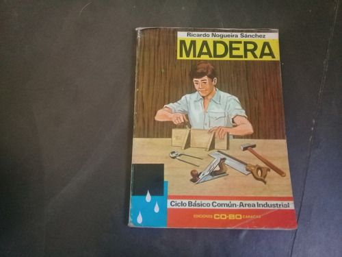 Libro Manual Madera 10 De Ricardo Nogueira