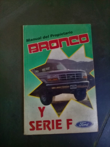 Libro Manual Usuario 30 Ford Bronco F150 Años  A 