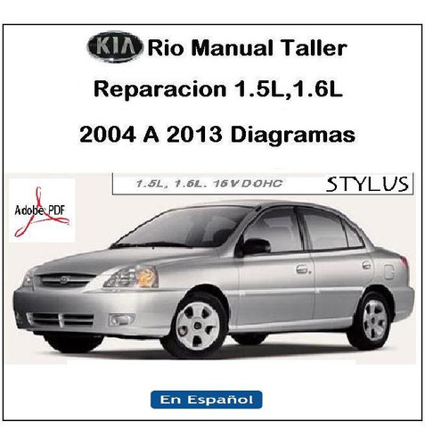 Kia Rio Manual Taller Repara  Diagramas Español