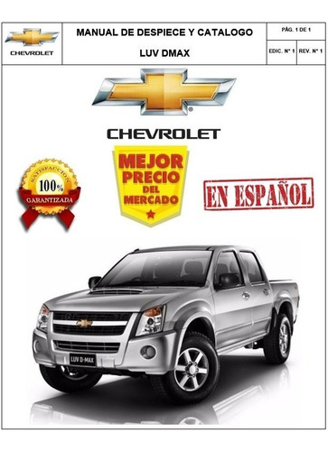 Manual Despiece Y Catalogo Chevrolet Luv Dmax. Español