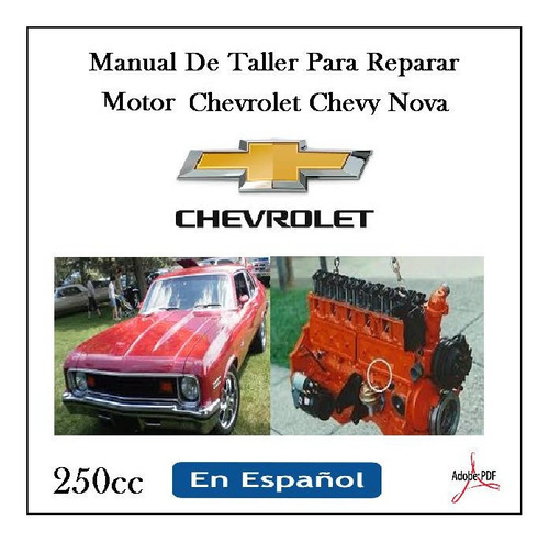 Manual Taller Para Reparar Motor 250 Chevrolet Cevy Nova Esp
