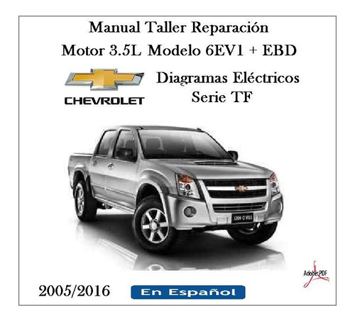 Manual Taller Reparación Motor Luv Dmax 6ev1 3.5l Español