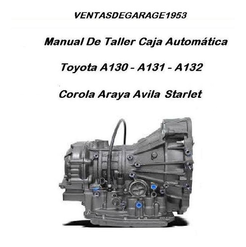 Manual Taller Transmisión Caja Automátic Corola Araya A130