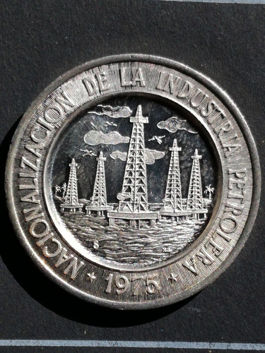 Moneda De Plata Nacionalizacion De La Industria Petrolera.