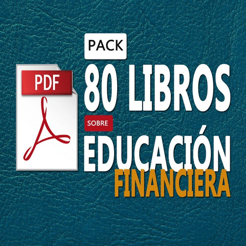 Pack 80 Libros Pdf Educación Financiera