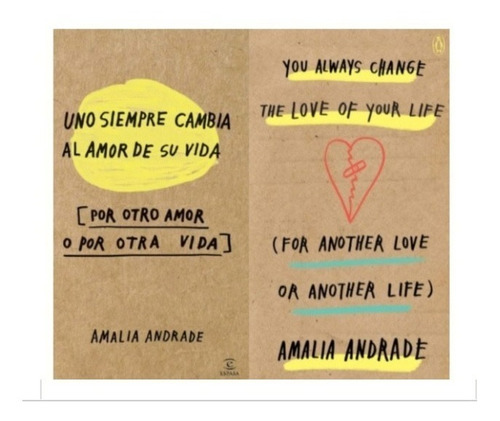 Uno Siempre Cambia Al Amor De Su Vida - Amalia Andrade Pdf