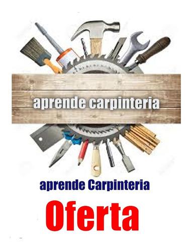 Aprende Carpinteria El Mejor Infoproducto Ebook