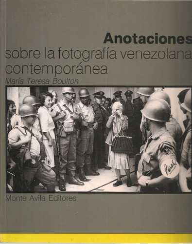 Libro Fotografía Venezolana Contemporánea / María T