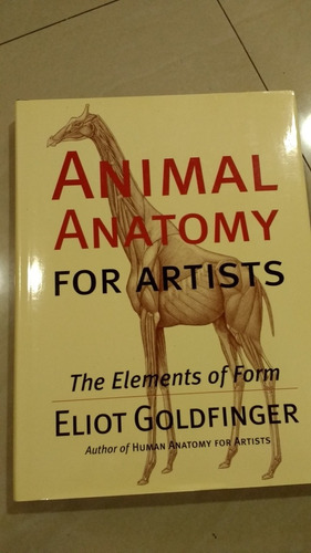 Libro Anatomía Animal Para Artistas Empastado Por Eliot G.