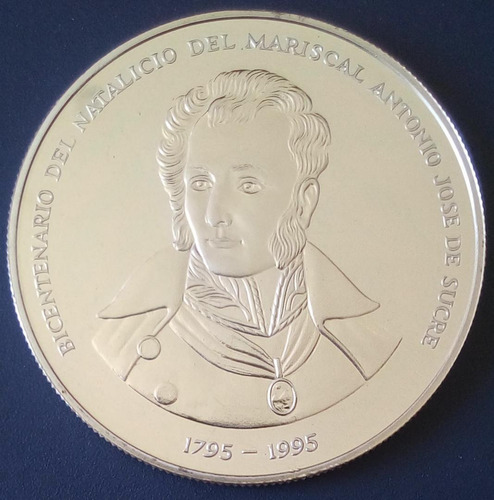 Medalla Bicentenario Natalicio Mariscal Sucre Plata
