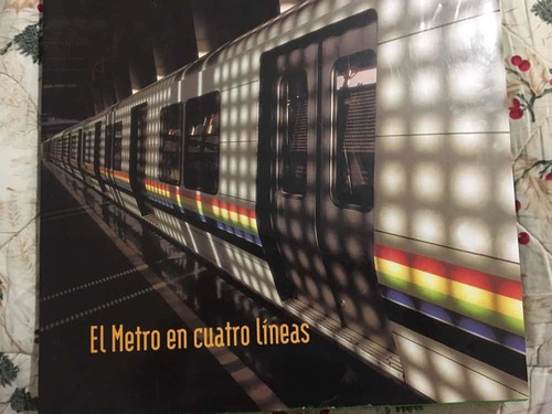 El Metro En Cuatro Líneas