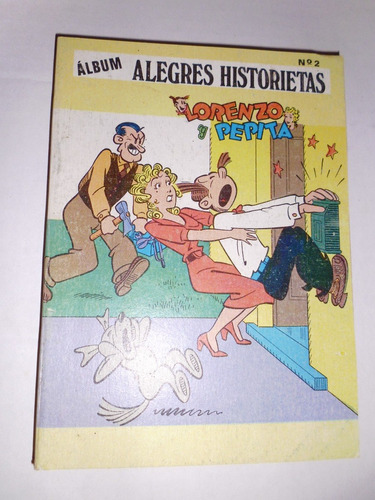 Comic Album Alegres Historietas: Lorenzo Y Pepita Nro..2