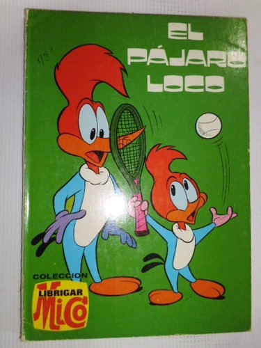 El Pajaro Loco - Tomo 13- Edit. Fher España Comic En
