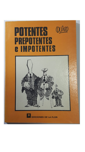 Libro Potentes, Prepotentes E Impotentes. Quino. (6)