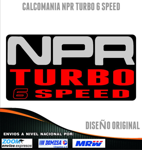 Calcomania Npr Turbo 6 Speed Rotulada