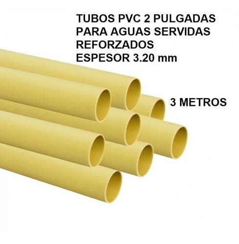 Tubo Pvc 2 Pulgadas Reforzado 3mm Aguas Negras Fabrica