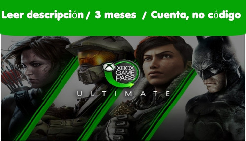 Xbox Game Pass Ultimate 3 Meses Cuent@. Leer Descripción