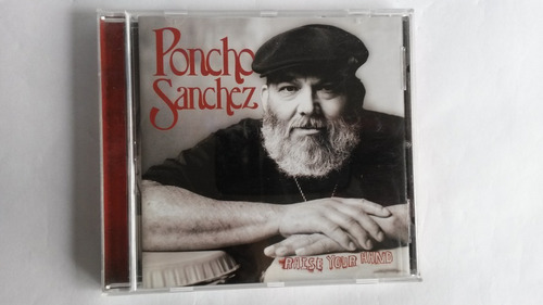 Poncho Sanchez Raise Your Hand **10j