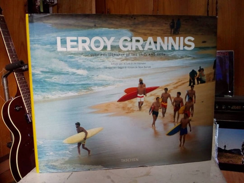 Surf Fotografias De Los 60´s Y 70´s Leroy Grannis Taschen