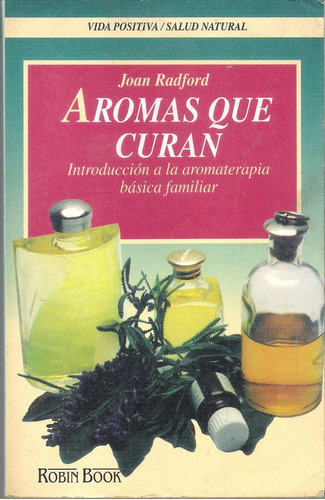 Aromas Que Curan Y Y La Magia De Los Perfumes