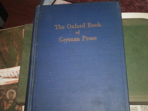 En Aleman Idioma.oxford Book Of German Prose.
