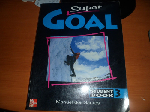 Ingles. Super. Goal.3 Student Book.usado