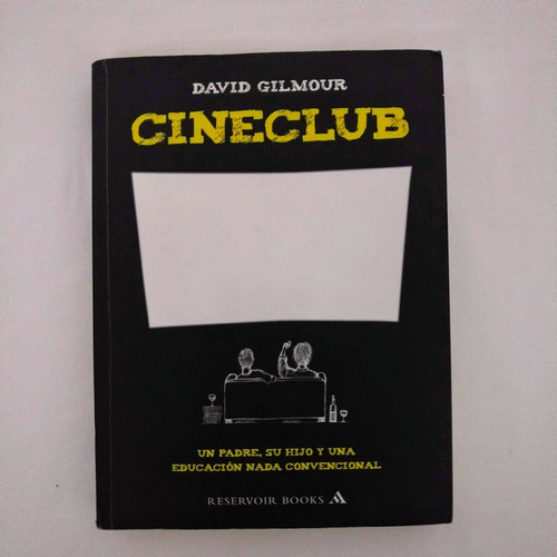 Libro Cineclub Por David Gilmour Editorial: Reseirvoir Book
