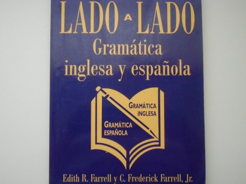 Libro Gramatica Inglesa Y Española Lado A Lado - (usado)