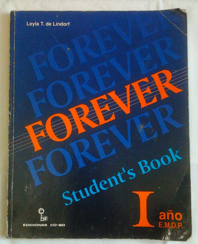Libro Ingles Forever Students Book 4to Año De Bachillerato
