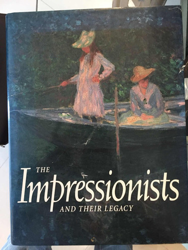 Libro Los Impresionistas Y Su Legado (barnes & Noble)