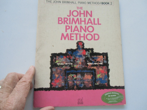 + Música. The John Brishall Piano Method Book 2.