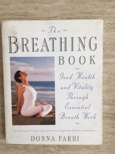 The Breathing Book Donna Farhi